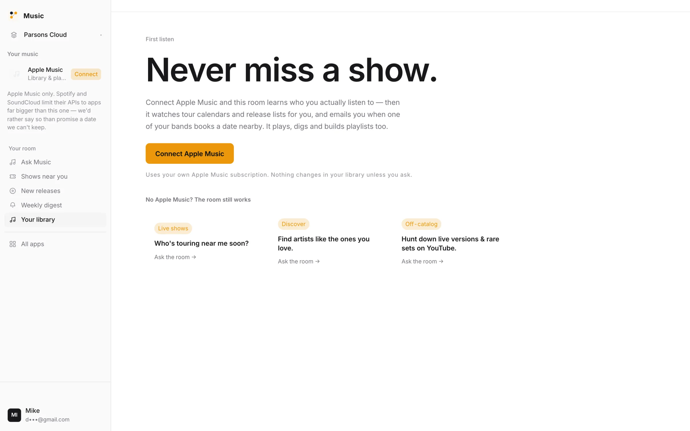 The Music console: connect Apple Music — it watches your listening, tells you when tickets go on sale, and can play, dig and build playlists.